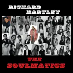 Richard Hartley the Soulmatics - Richard Hartley Richard Hartley the Soulmatics - Richard Hartley