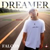 Dreamer - Single, 2013