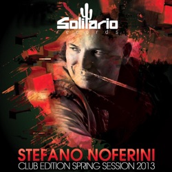 Stefano Noferini - Club Edition Spring Session 2013 (Continuous Mix)