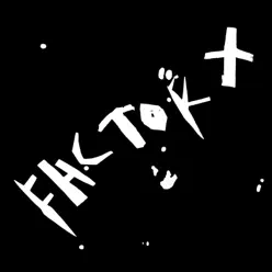 022 - Factor X 022 - Factor X