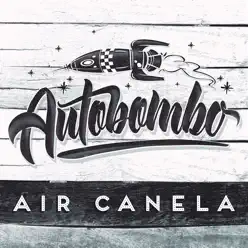 Autobombo - Single - Air Canela