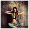 Need to Scream - Best of Screamo & Metalcore