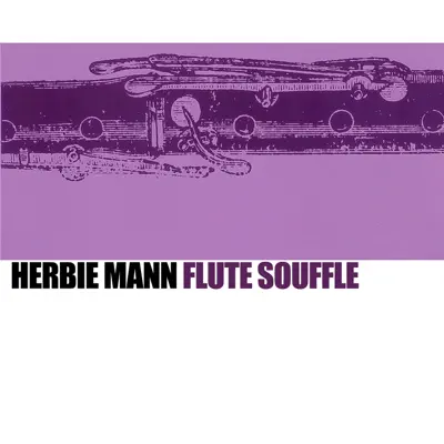 Flute Souffle - Herbie Mann