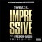 Impressive (feat. Freddie Gibbs) - Sweetz P. lyrics