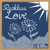 Reckless Love EP
