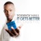 It Gets Better (Acoustic) - Todrick Hall lyrics