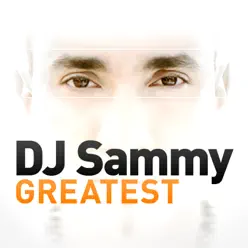 Greatest - DJ Sammy - Dj Sammy