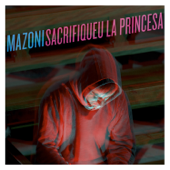 Sacrifiqueu la princesa - Mazoni