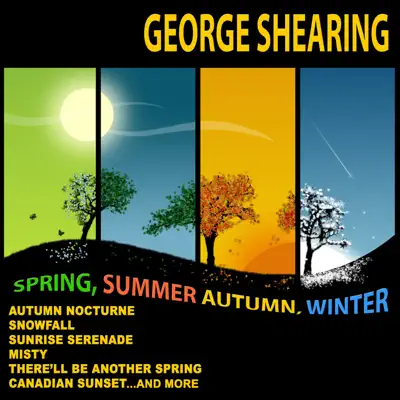 Spring, Summer, Autumn, Winter - George Shearing