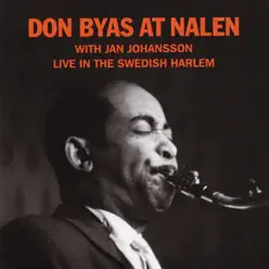 At Nalen - Live In the Swedish Harlem - Don Byas At Nalen - Live In the Swedish Harlem - Don Byas