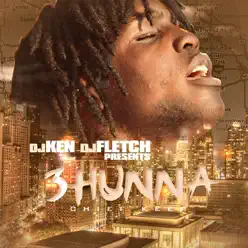 3 Hunna - Chief Keef