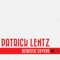 Story of My Life - Patrick Lentz lyrics