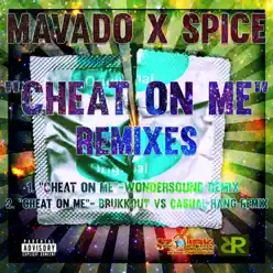Cheat On Me Remixes - Single - Mavado Cheat On Me Remixes - Single - Mavado