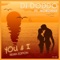 You and I (Dj-V. Remix) - Dj Doddo lyrics
