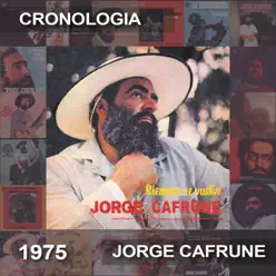 Jorge Cafrune Cronología - Siempre Se Vuelve (1975) - Jorge Cafrune