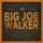 Big Joe Walker-Friday Night in Texas