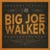 Big Joe Walker-Friday Night in Texas