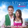 Belsy & Florian - Wo die Liebe hinfällt, 2013