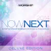 iWorship Now - Next 2014 (Deluxe Edition) album lyrics, reviews, download