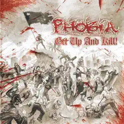 Get up and Kill - Phobia
