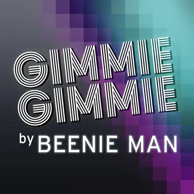 Gimmie Gimmie - Single - Beenie Man