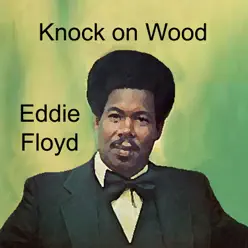 Knock on Wood - EP - Eddie Floyd Knock on Wood - EP - Eddie Floyd