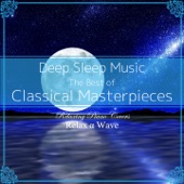 Deep Sleep Music - The Best of Classical Masterpieces: Relaxing Piano Covers artwork