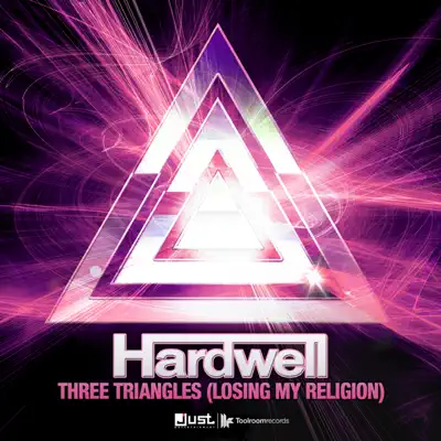 Three Triangles (Losing My Religion) - Single - Hardwell