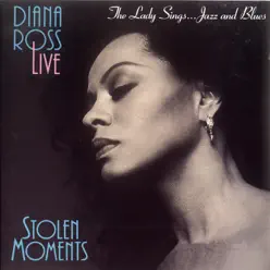 Diana Ross Live: Stolen Moments - Diana Ross