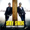 Sexy Swag (feat. Shaggy) album lyrics, reviews, download