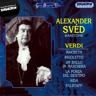 Arias, duets: Alexander Svéd (Hungaroton Classics) by Alexander SVÉD, Hungarian State Opera Orchestra & Francesco Molinari-Pradelli album reviews, ratings, credits