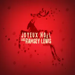 Joyeux Noël avec Ramsey Lewis - Ramsey Lewis Joyeux Noël avec Ramsey Lewis - Ramsey Lewis