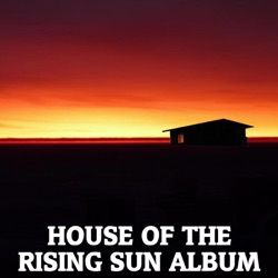 The Animals - House of the Rising Sun