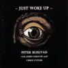 Just Woke Up album lyrics, reviews, download