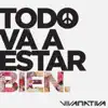 Todo Va a Estar Bien - Single album lyrics, reviews, download