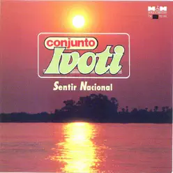 Sentir Nacional - Conjunto Ivoti Sentir Nacional - Conjunto Ivoti