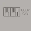 Body Say (Originally Performed by Demi Lovato) [Piano Version] - Single album lyrics, reviews, download