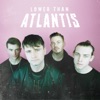 Lower Than Atlantis, 2014