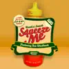 Squeeze Me (feat. Ben Westbeech) - EP album lyrics, reviews, download