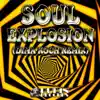 Stream & download Soul Explosion - Single