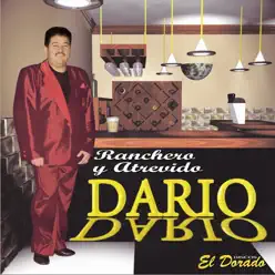 Ranchero y Atrevido - Dario Dario