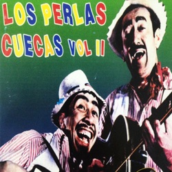 Los Perlas - La Polla Gol / Se Fue Cortá la Teresa / La Farra de los Pescados