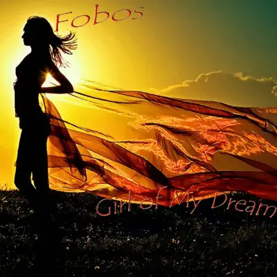 Girl of My Dream - Single - Fobos