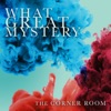 What Great Mystery - EP