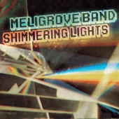 Meligrove Band - Racing to Shimmering Lights