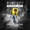 Stream & download Running (Refugee Song) [feat. Common & Gregory Porter] - Single