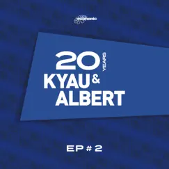 20 Years EP #2 - EP by Kyau & Albert album reviews, ratings, credits