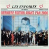 Les Enfoirés - Et maintenant