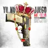 Yo No Juego - Single album lyrics, reviews, download