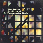 The Secret Archives of Progressive Rock
